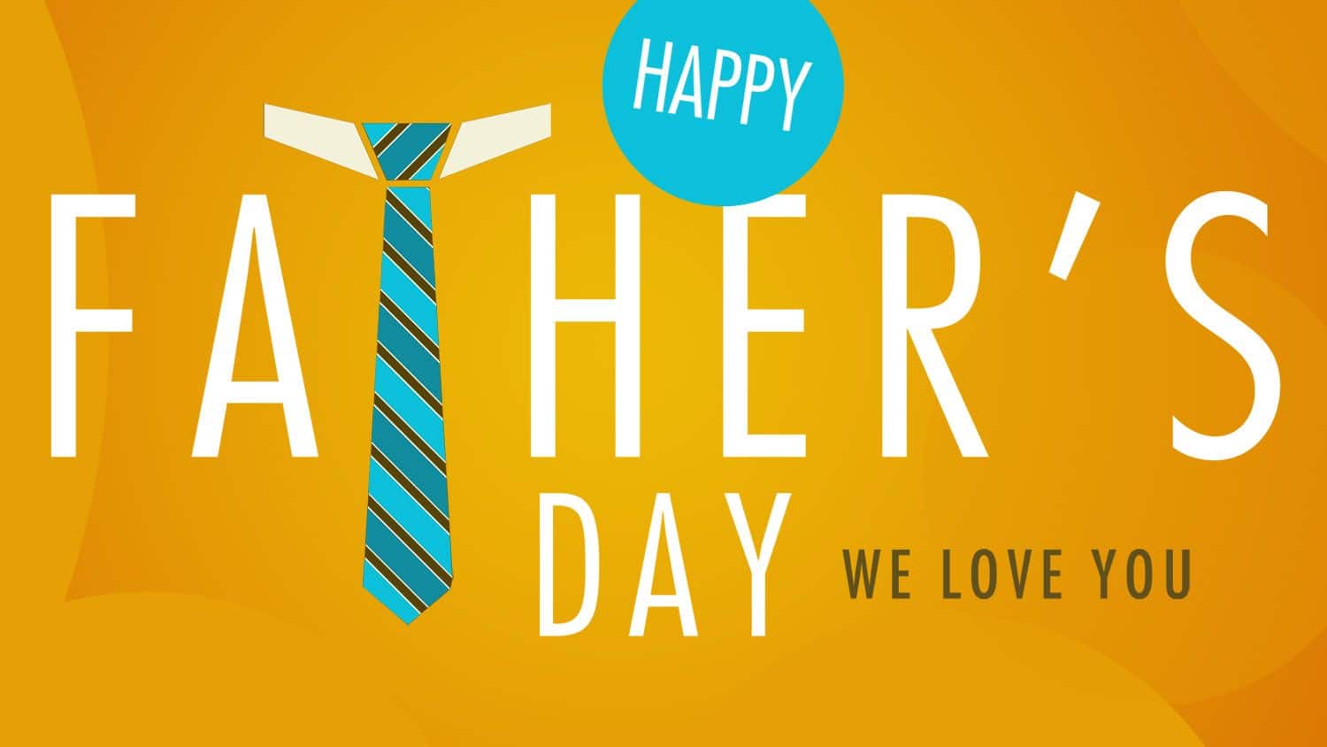 Fathers Day Wallpaper 2020